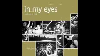 IN MY EYES - Nothing To Hide 2000 [FULL ALBUM]