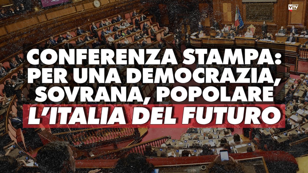 Conferenza stampa: "Per una democrazia sovrana e popolare" - l'Italia