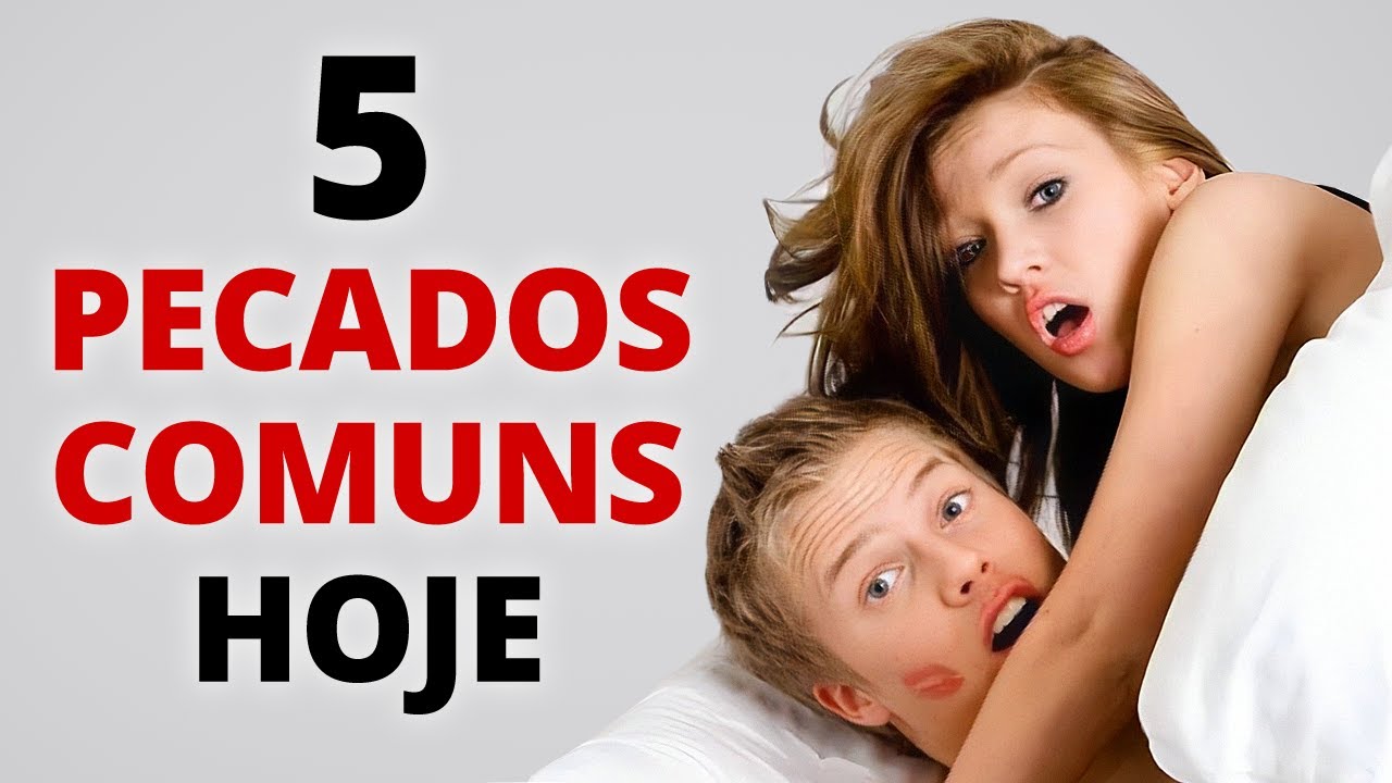 5 PECADOS que os CRISTÃOS HOJE não estão EVITANDO – Está cometendo algum?