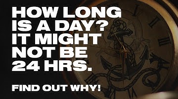 The Surprising Truth About the Length of a Day You Didn