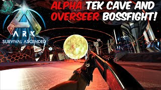 Easiest Way To Do the TEK Cave And the Alpha Overseer Boss in ARK Survival Ascended