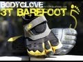 BodyGlove 3T Barefoot Quick Look