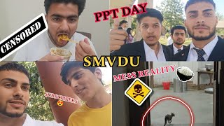 😳DARK REALITY in Mess of #smvdu | Presentation Day  | Vlog 25 | #smvducampuslife #jammu