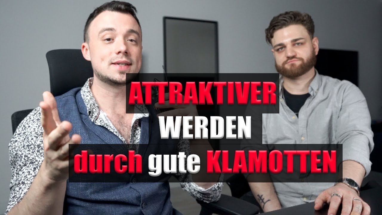 SO wirst du TATSÄCHLICH attraktiver - REAL-TALK mit STYLE-COACH Denis