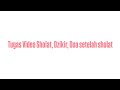 Tugas Video Sholat, Dzikir, Doa setelah sholat