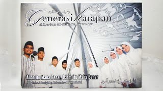 GENERASI HARAPAN | ALBUM ALLAH ITU MAHA BESAR, ISLAM ITU MAHA BENAR | 04 LONGING FOR YOU