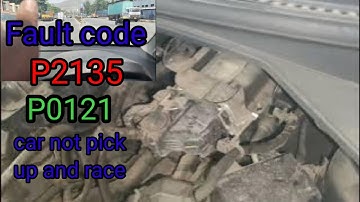 Tata Tiago Amt Fault code P2135 P0121 P0120 P0220 P3011 car not pick up and race