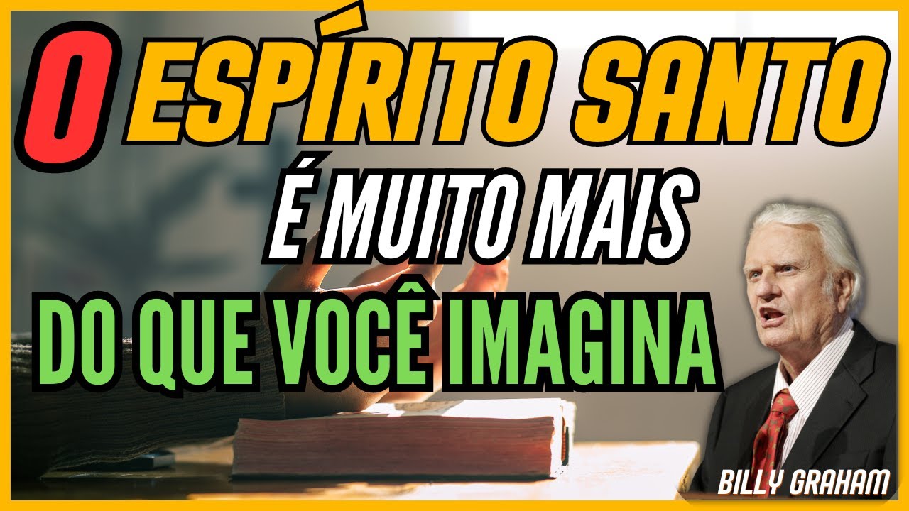 ESPÍRITO SANTO - Billy Graham