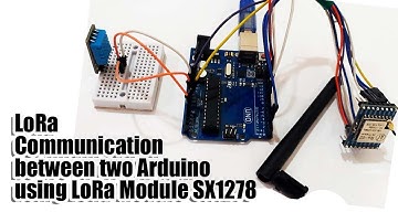 LoRa Communication between two Arduino using LoRa Module SX1278