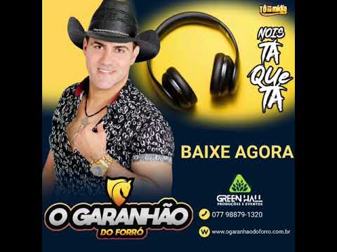 Nós tá que tá - O Garanhão do forró