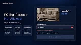 Stop PO Box Orders for Large Products on Shopify | SmartFlow Checkout