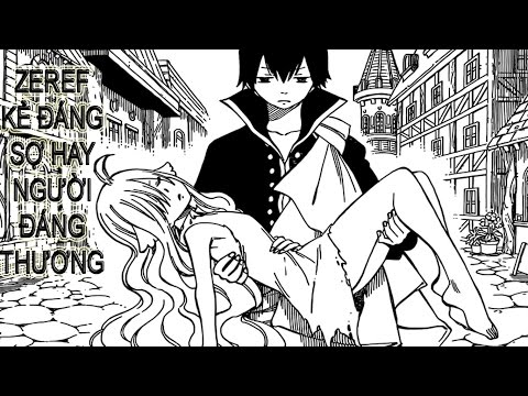 Video [Fairy Tail] - Zeref Dragneel Kẻ đáng sợ hay con người... - youtube