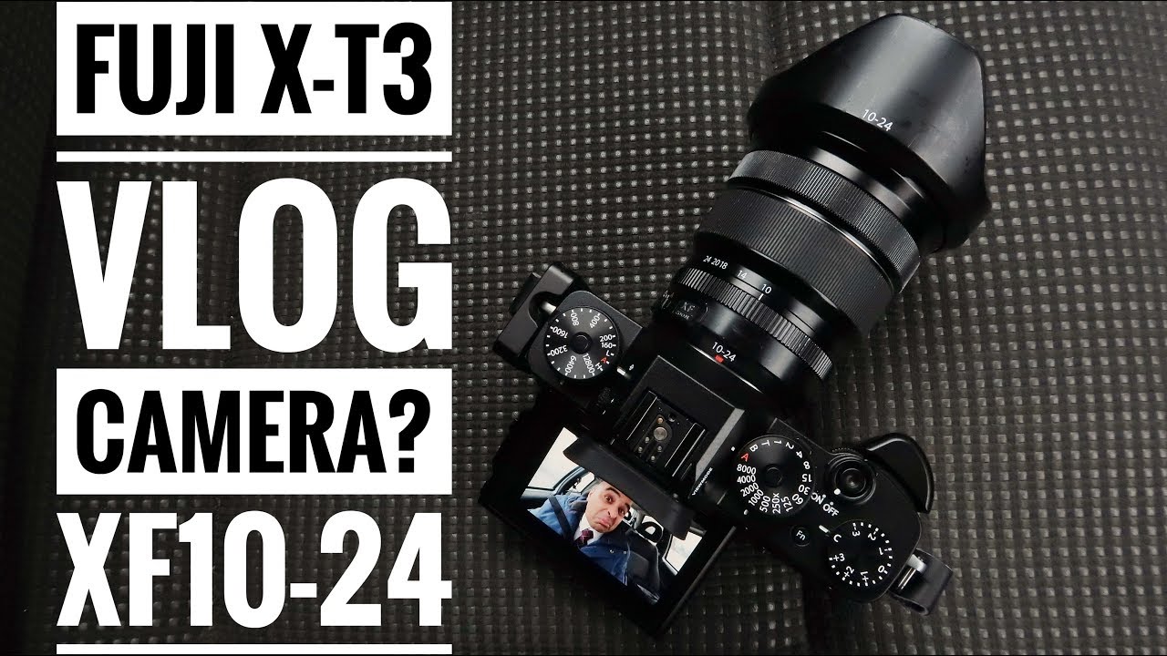 Fuji X-T3 Vlog Camera? aka XF10-24 Video Test - YouTube
