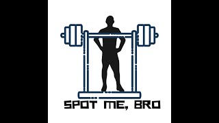 The Spot Me Bro Podcast EP. 5 - Chad and Nancy