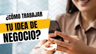 ¿Cómo Trabajar tu Idea de Negocio? Aprende a crear contenido de valor. #emprendimiento