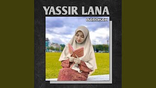 Download Lagu Yassir Lana (Bacalah Al Qur'an) MP3