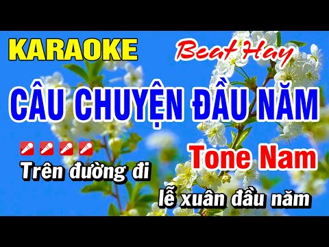 Karaoke Câu Chuyện Đầu Năm (Beat Hay) Tone Nam Nhạc Xuân 2024 | Hoài Phong Organ mới nhất 2023