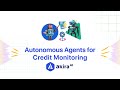 Revolutionizing Credit Monitoring: Akira AI’s Autonomous Multi-Agent System