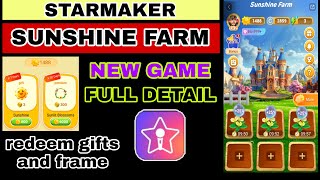 #starmaker new game | SUNSHINE FARM | how to play sunshine farm game | detailed video | frame/gifts screenshot 2