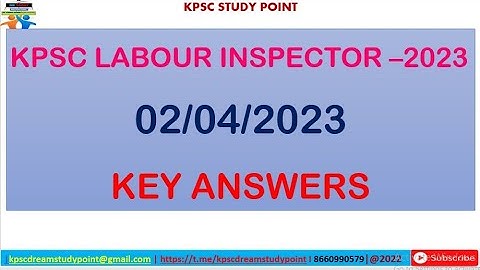 KPSC LABOUR INSPECTOR, STAT INSPECTOR 2023||KEY ANSWERS||02/04/2023 #TODAY