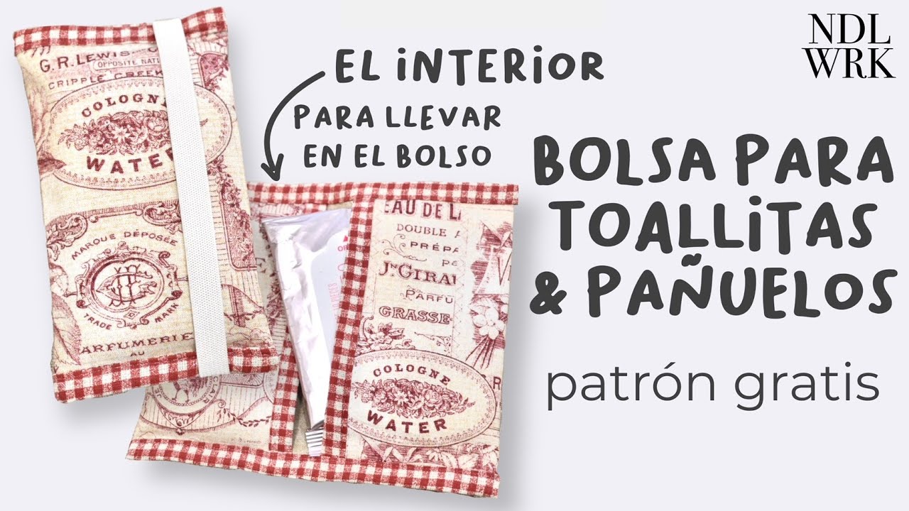 Bolsita / Funda para llevar Toallitas Húmedas y Pañuelos (PATRÓN GRATIS) - Needlework