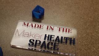 Made in the MakerHealth Space