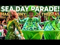 Harmony of the Seas Sea Day Parade