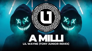 TECHNO ◎ Lil Wayne - A Milli (Tony Junior Remix)