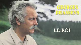 Georges Brassens  Le roi (Audio Officiel)