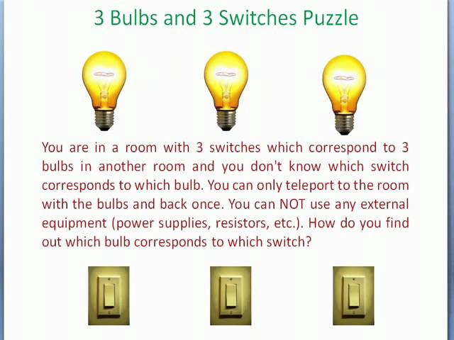 Bulbs and 3 Switches Puzzle - YouTube