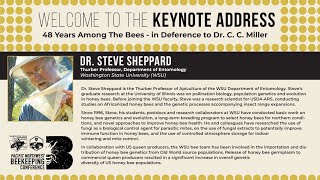 *KEYNOTE* 48 Years Among The Bees - in Deference to Dr. C. C. Miller