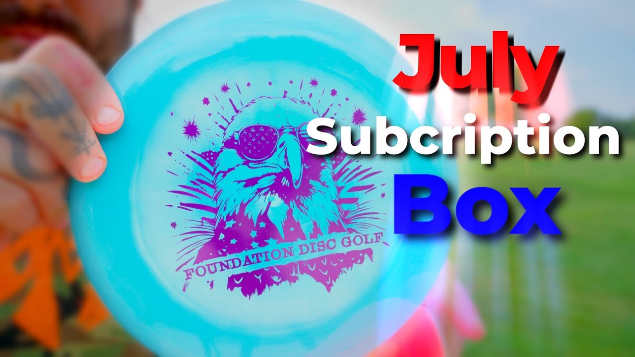 Foundation Disc Golf Subscription Box.. July! YouTube