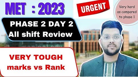MANIPAL Exam 2023 Day 2 Review | Phase 2 exam difficulty level | Marks vs Rank #review #met #cutoff