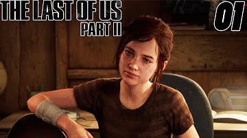The Last Of Us Part 2 - Walkthrough Part 01 - No Commentary Full Story - PS4 Pro - English Original