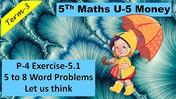 5th maths // unit - 5 // Part - 4 Ex - 5.1(5 to 8) Word problems // #mathsinall