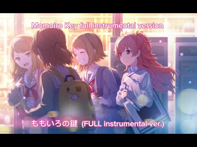 Momoiro Key FULL instrumental version / ももいろの鍵 (FULL instrumental ver.) class=