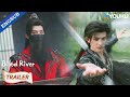 【Trailer】EP19: Why did Su Muyu hide her identity?🔥 | Blood River | YOUKU