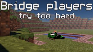 Bridge players try TOO HARD!!!