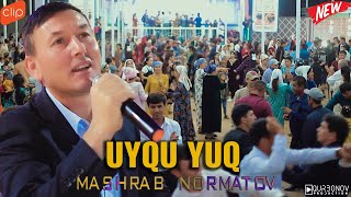 Машраб Норматов - Уйқу Юқ | Mashrab Normatov - Uyqu Yuq 2023