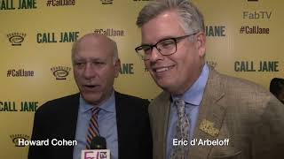 Howard Cohen \& Eric d'Arbeloff at the “Call Jane” at the premiere