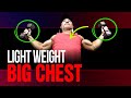 Build A BIGGER Chest With Light Weights! (Here's How)