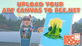Upload your Art Canvas to Rec.net Wealth