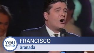 Video thumbnail of "Francisco - Granada"