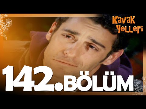 Kavak Yelleri 142. Bölüm - FULL Bölüm
