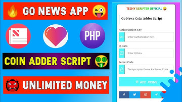 🔥 Go News App Coin Adder Script | Coin Adder Script Kaise Banaye | How To Make Coin Adder Script