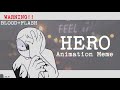 HERO || FW BW || Animation Meme