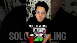 Solo leveling fue un anime horrible… #anime #sololeveling #podcastanime