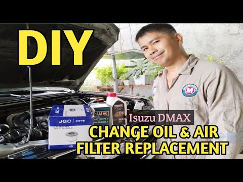 DIY CHANGE OIL / AIR FILTER REPLACEMENT| ISUZU DMAX