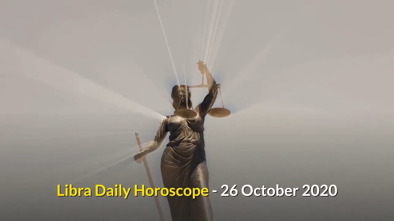 Libra Daily Horoscope 26 October 2020