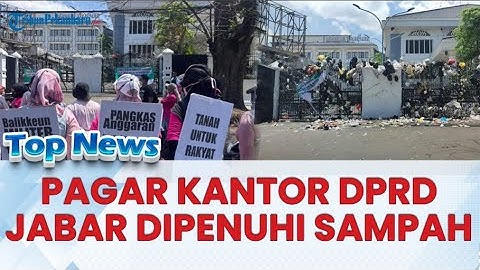 🔴 DPRD JABAR DIGERUDUK Emak-emak! Gedung Dihiasi Tumpukan Sampah, Protes RUU Perampasan Aset